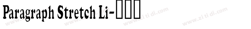 Paragraph Stretch Li字体转换